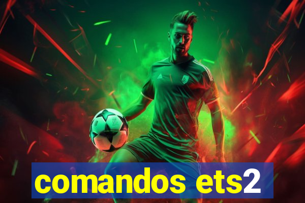 comandos ets2